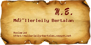 Müllerleily Bertalan névjegykártya